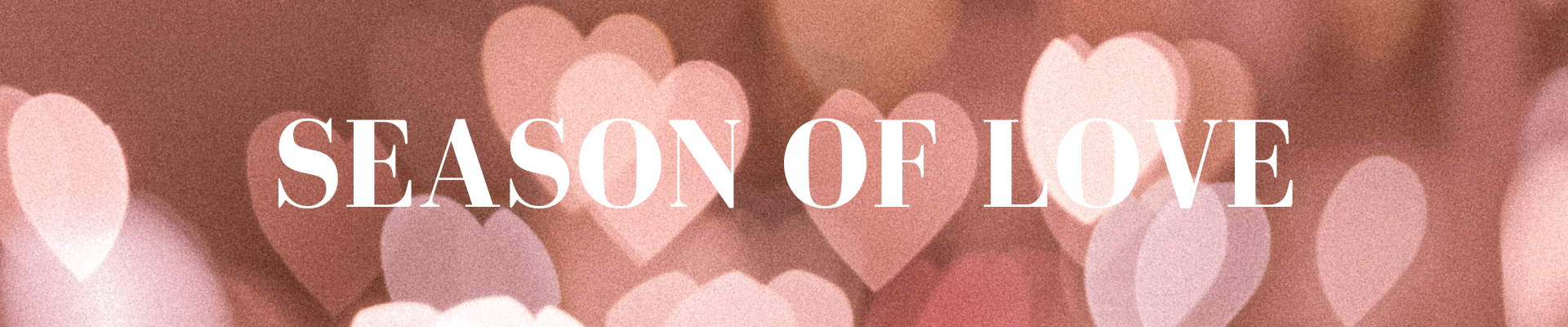 SEASON OF LOVE